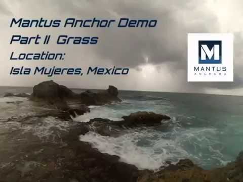 Test des ancres à Isla Mujeres (partie 2) - Mantus Anchors
