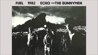 Fuel by Echo and the Bunnymen 1982 Rare B side