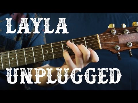 Layla Unplugged Easy Guitar Lesson - The Riff (Part 1 of 3) | Eric Clapton Acoustic Tutorial