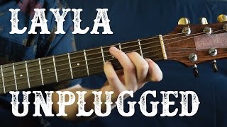 Layla Unplugged Easy Guitar Lesson - The Riff (Part 1 of 3) | Eric Clapton Acoustic Tutorial