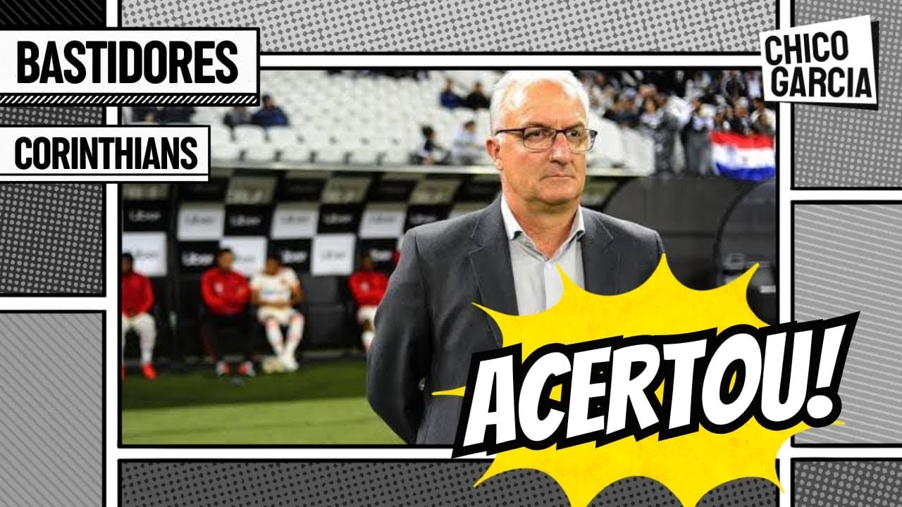CORINTHIANS: OS DETALHES DO ACERTO COM DORIVAL. QUANDO CHEGA? A PROJEÇÃO PRO JOGO DA NOITE
