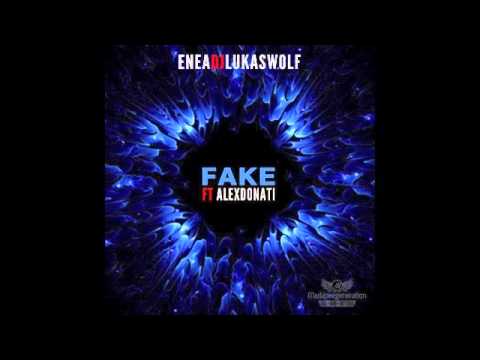 Enea Dj & Dj Lukas Wolf F  Alex Donati   Fake bass mix