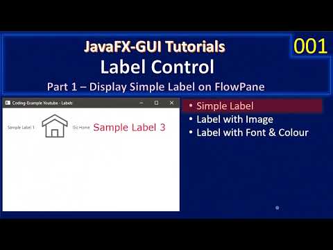 JavaFx Label | Part 1 - JavaFx FlowPane & Simple Label | JavaFx GUI Tutorial #001