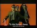 Awaz  - Tu Hai Kahan / Oh Girl