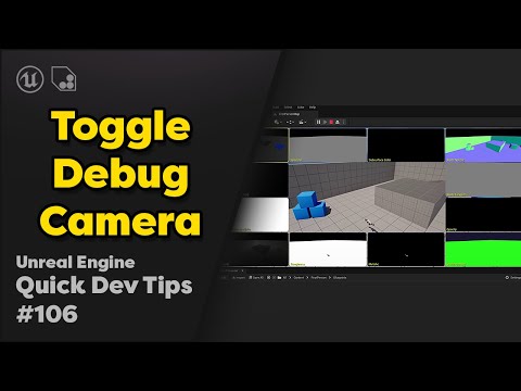Quick Dev Tip # 106 UE4 / UE5 - Toggle Debug Camera