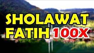 Download lagu 👉🏻 [KLIK] sholawat fatih latin dan artinya nonstop 100x الصلاة الفاتح mp3