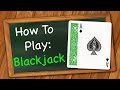 How To Play Blackjack