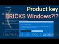 Bricking Windows With A Product Key