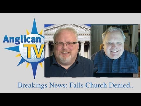 AnglicanTV Breaking News: Falls Church Denied