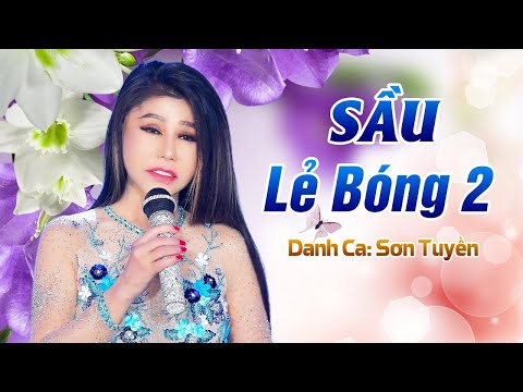 Sầu Lẻ Bóng 2 - Danh Ca Sơn Tuyền | MV OFFCIAL