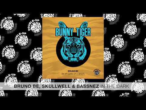 Bruno Be, Skullwell, Bassnez - In The Dark [FULL SONG]