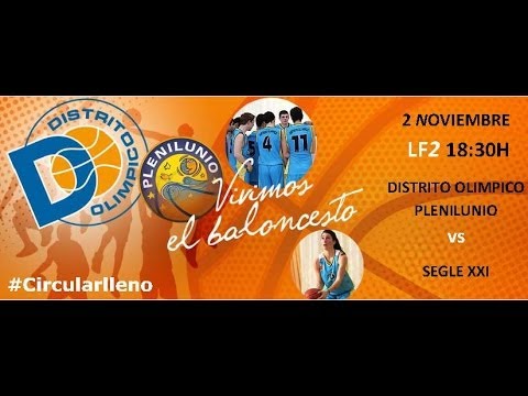 Primer partido en el Circular LF2 Distrito Olimpico Plenilunio