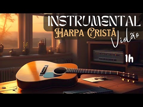 Instrumental Harpa Cristã #violão - Canções que marcaram gerações #piano #fundomusical #harpacristã