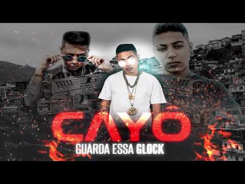 Cayô - Guarda essa Glock (Official Vídeo)