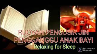 Download lagu Ruqyah pengusir jin pengganggu anak bayi mp3