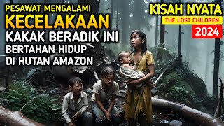 Download lagu KISAH NYATA‼️4 AN4K HILANG DI HUTAN AMAZON mp3 Download lagu KISAH NYATA‼️4 AN4K HILANG DI HUTAN AMAZON mp3