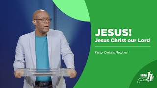 Jesus Christ Our Lord