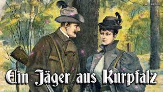 Ein Jäger aus Kurpfalz [German hunter song][instrumental]