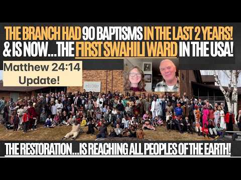 THIS BOISE BRANCH HAD 90 BAPTISMS IN THE LAST 2 YEARS AND IS NOW THE FIRST SWAHILI WARD IN THE USA!