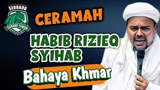 Download lagu Bahayanya Miras Dapat Menghancurkan Generasi Umat Islam || Ceramah Habib Muhammad Rizieq Syihab mp3