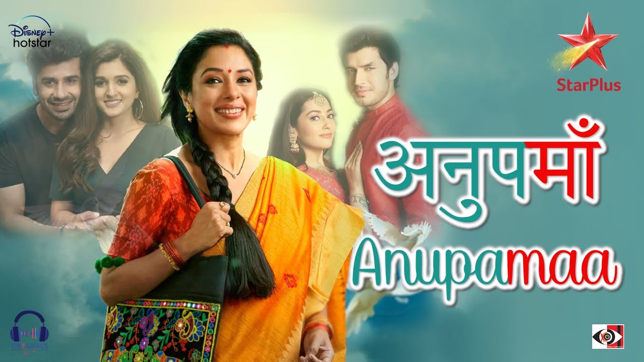 Anupama song Lyrics - Title Song Lyrics Anupama song Lyrics - Title Song Lyrics