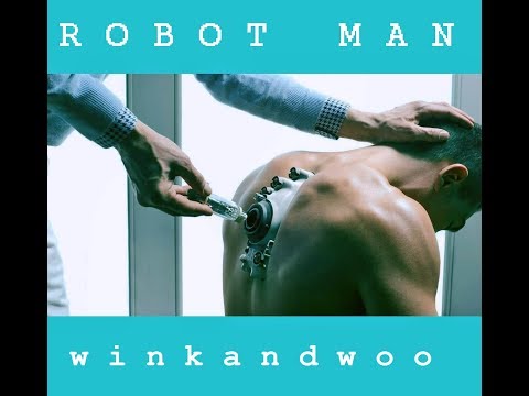 winkandwoo - Robot Man (AUDIO)