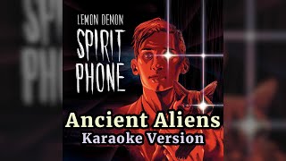 Ancient Aliens (Lemon Demon) - Remastered Karaoke