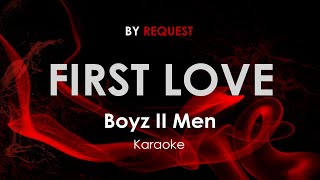 First Love Boyz II Men karaoke