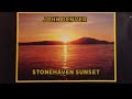 John Denver - Stonehaven Sunset