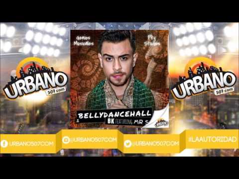 BK Ft Mr Saik - Belly Dancehall [Audio Oficial]
