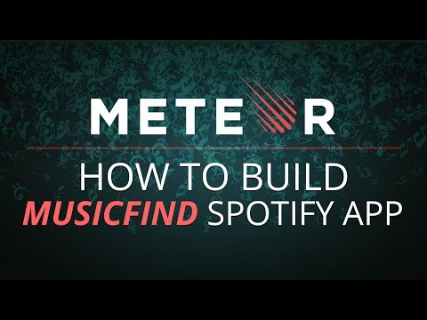 Learn to Build MusicFind Spotify App using JavaScript | Advance Projects in Meteor | Eduonix