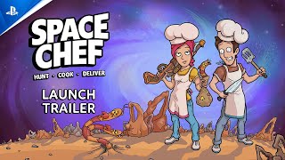 Space Chef (Launch Trailer)