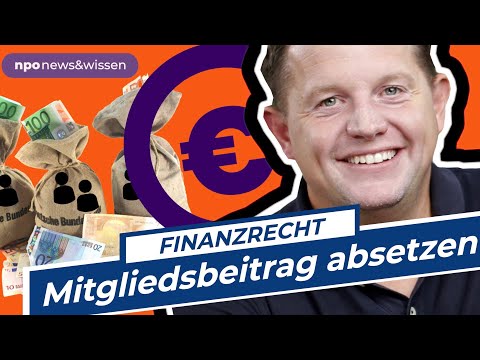 Kann man Mitgliedsbeiträge von der Steuer absetzen?  - npo news&wissen Folge 70