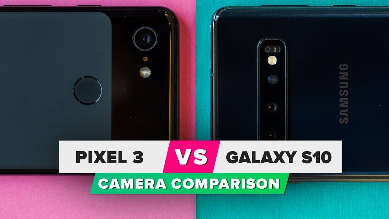 Galaxy S10 vs. Pixel 3 camera comparison