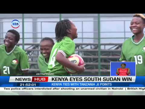 Harambee Starlets eyes a third win against South Sudan in the CECAFA tournament in Tanzania