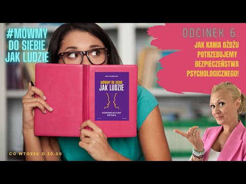 6. Jak kania dżdżu potrzebujemy bezpieczeństwa