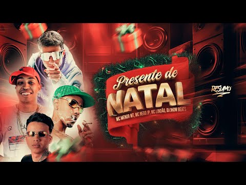 PRESENTE DE NATAL - MC MENOR MT MC NEGO JP e MC LINDÃO ( DJ JHOW BEATS )