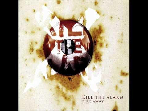 Kill the Alarm - Uncovered