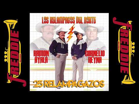 Puras Para PISTEAR Y CHILLAR - Los Relámpagos Del Norte / Ramon Ayala y Cornelio Reyna