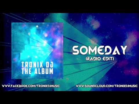 Tronix DJ feat. Gemma B. - Someday (Radio Edit)