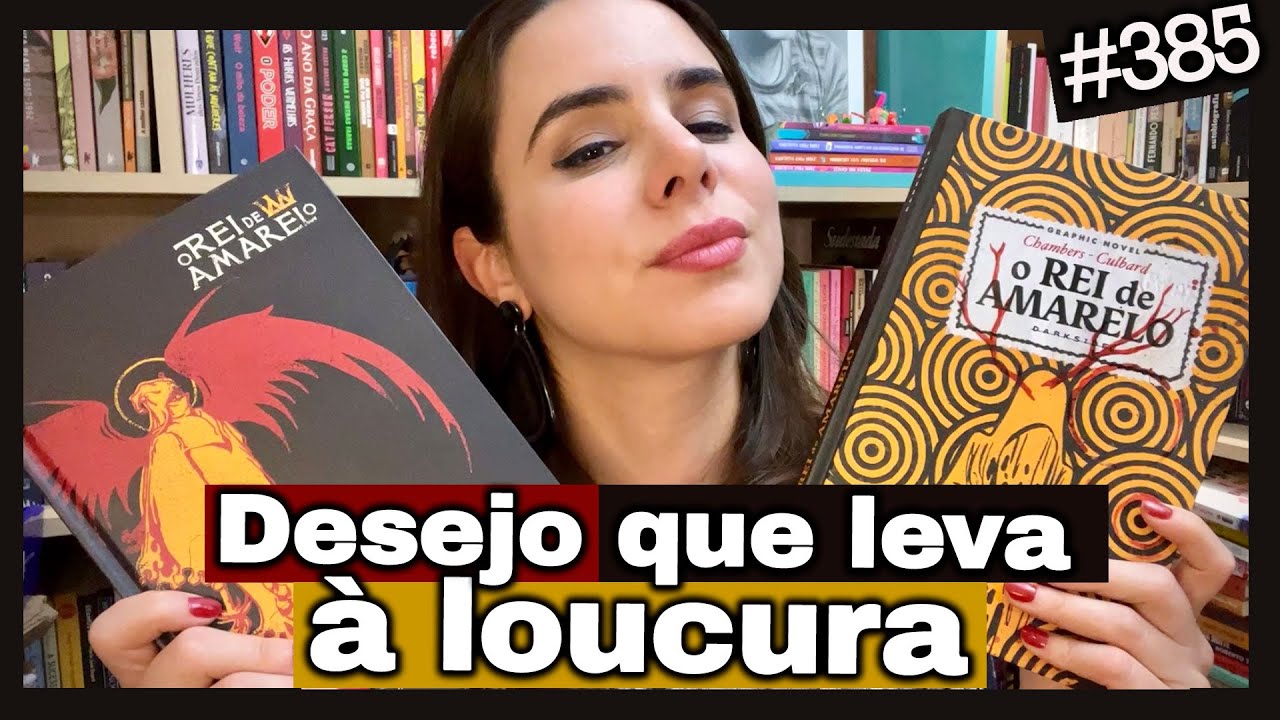 O REI DE AMARELO, de ROBERT W. CHAMBERS - Um clássico da literatura gótica (#385)