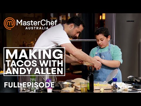 Making Andy Allen's Tacos in Junior MasterChef Australia | S03 E05 | Full Episode | MasterChef World
