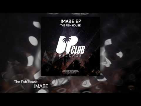 The Fish House - Imabe (UP CLUB RECORDS)
