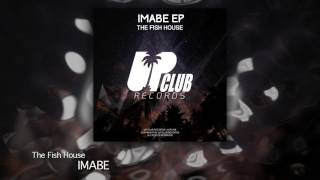 The Fish House - Imabe (UP CLUB RECORDS)