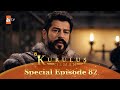Kurulus Osman Urdu | Special Episode for Fans 82