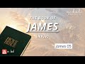 James 5 - NKJV Audio Bible with Text (BREAD OF LIFE)