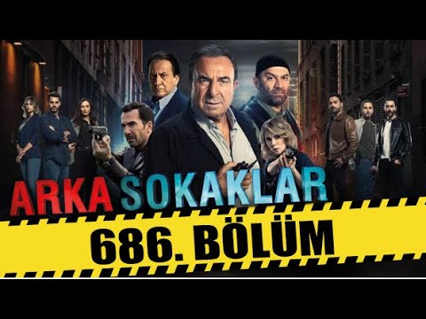 ARKA SOKAKLAR 686. BÖLÜM | FULL HD