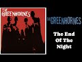 The Greenhornes - The End Of The Night