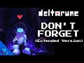 Don't Forget - Extended Version feat. Malena Ramonet (Deltarune Fan Lyric Cover)