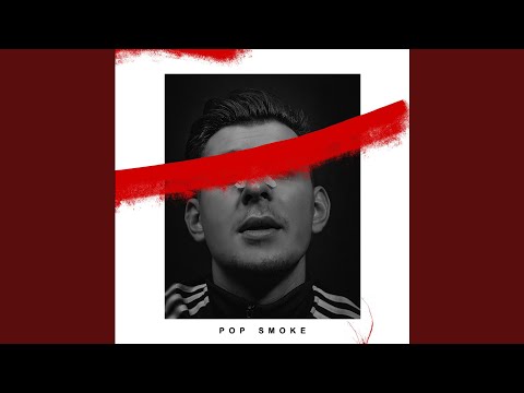 POPSMOKE (Ochłoń)